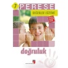 Perese Değerler Eğitimi Öğrenci Çalışma Kitabı - Doğruluk - 7