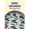 Osmanlı Gemi Tasvirleri