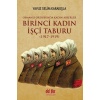 Birinci Kadın İşçi Taburu (1917-1919)