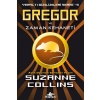 Gregor ve Zaman Kehaneti / Yeraltı Günlükleri Serisi -5