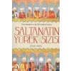 Saltanatın Yürek Sızısı