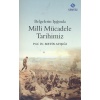 Belgelerin Işığında Milli Mücadele Tarihimiz
