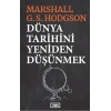 Dünya Tarihini Yeniden Düşünmek