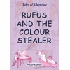 Rufus And The Colour Stealer