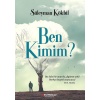 Ben Kimim?