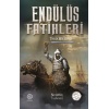 Endülüs Fatihleri - Tarık Bin Ziyad