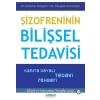 Şizofreninin Bilişsel Tedavisi - Kanıta Dayalı Tedavi Rehberi-Bilişsel Davranışçı Terapiler Serisi24