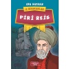 Piri Reis - İz Bırakanlar