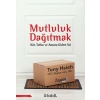 Mutluluk Dağıtmak