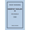 Edebiyat Yazıları 3 - Eğik Ehramlar