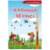Çılgın Kahramanlar - İlkbahar Sevinci