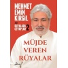 Mehmet Emin Kirgil ile Rüyalara Cevaplar 2 -Müjde Veren Rüyalar