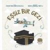 Eşsiz Bir Gezi - Mekke