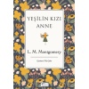 Yeşilin Kızı Anne (Bez Ciltli)