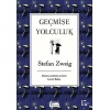 Geçmişe Yolculuk (Bez Ciltli)