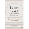 İslam Akaidi - Üzerinde İttifak Edilen Esaslar