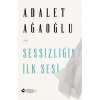 Sessizliğin İlk Sesi