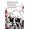 BizansIn Düşüşü