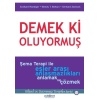 Demek ki Oluyormuş  Şema Terapi ile Eşler Arası Anlaşmazlıkları Anlamak ve Çözmek