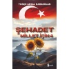 Şehadet Millet İçin - 4