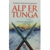 Alp Er Tunga  Bozkırın Yenilmez Kahramanı