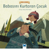 Ünlü Eserler - Babasını Kurtaran Çocuk