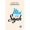 Mai ve Siyah