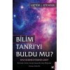 Bilim Tanrı’yı Buldu mu?
