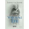 Ege’nin Kurtuluş Destanı Yörük Ali Efe (İkinci Kitap)