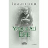 Egenin Kurtuluş Destanı Yörük Ali Efe (Üçüncü Kitap)