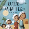 Küçük Sahabiler 2