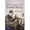 Türk Düşüncesinin Vicdanı Cemil Meriç