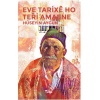 Eve Tarixe Ho Teri Amaene
