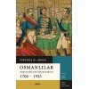 Osmanlılar - Kuşatılmış Bir İmparatorluk 1700-1923