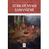Türk Dünyası Şamanizmi