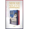Mimar Sinanın Hatıraları - Mimar Sinanın Yapıları (2 Cilt)