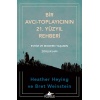 Bir Avcı-Toplayıcının 21. Yüzyıl Rehberi: Evrim Ve Modern Yaşamın Zorlukları