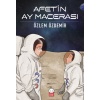 Afet’in Ay Macerası