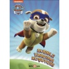Paw Patrol - Rubble Yardıma Koşuyor!