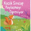 Küçük Sincap Paylaşmayı Öğreniyor