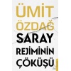 Saray Rejiminin Çöküşü
