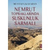 Nemrut Topraklarında Suskunluk Sarmalı
