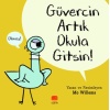 Güvercin Artık Okula Gitsin !