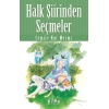 Halk Şiirinden Seçmeler