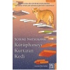 Kütüphaneyi Kurtaran Kedi