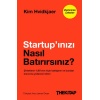 Startup’ınızı Nasıl Batırırsınız?