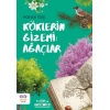 Köklerin Gizemi: Ağaçlar