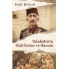 Vahdettinin Gizli Sırları ve Haremi