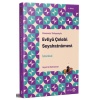 Günümüz Türkçesiyle: Evliya Çelebi Seyahatnamesi 1. Kitap
