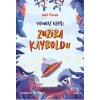 Yaramaz Uzaylı 2 - Zuziba Kayboldu